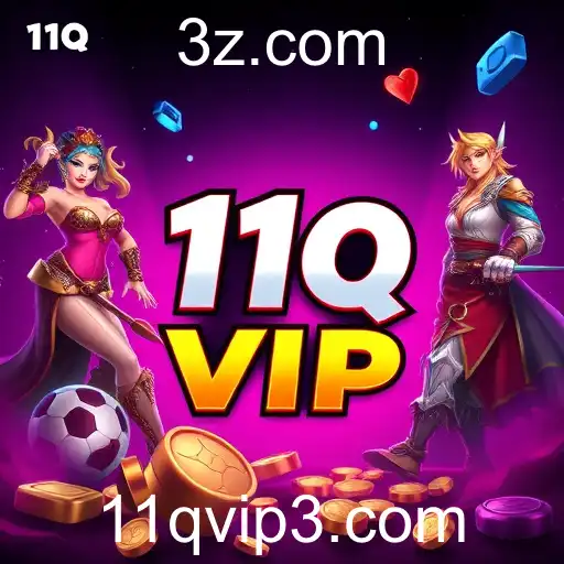 A Ascensão do 11q VIP no Mundo dos Jogos